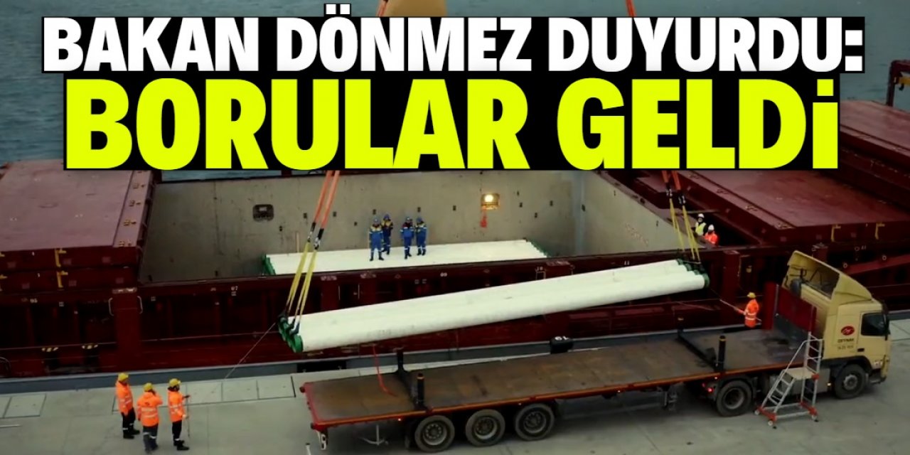 Karadeniz doğalgazını taşıyacak borular teslim edildi