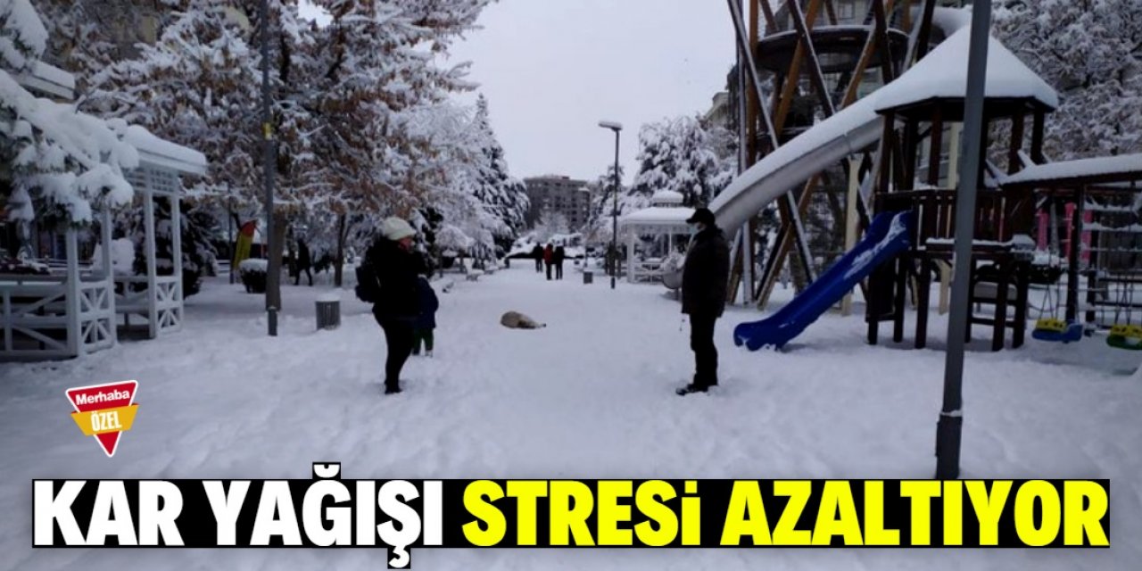 Kar yağışı stresi azaltıyor