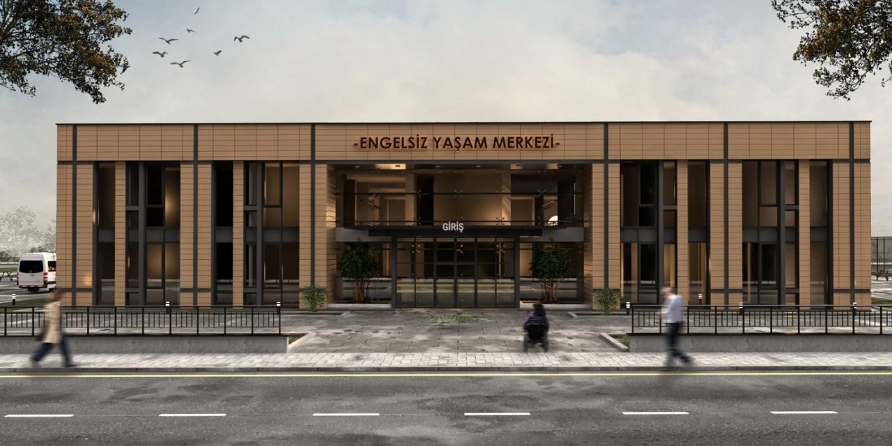 Karatay'a engelsiz yaşam merkezi