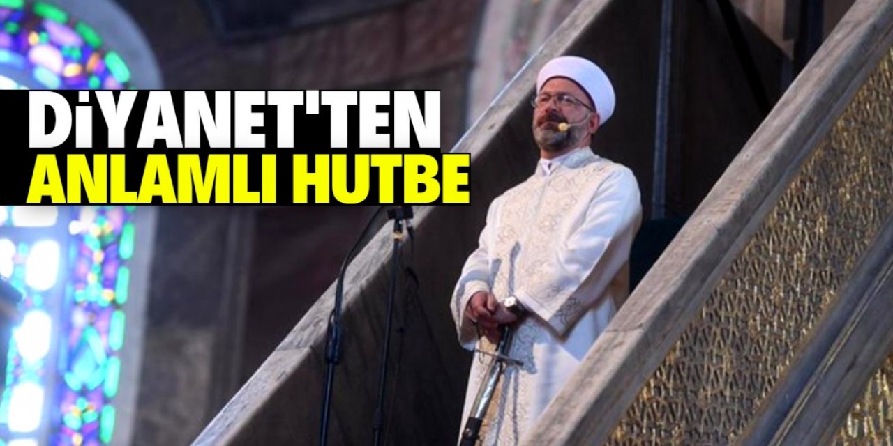 Diyanet'ten manidar hutbe