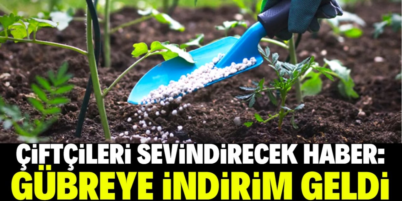 Gübreye büyük indirim geldi