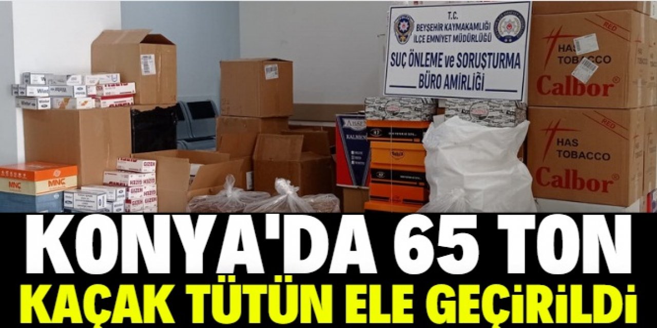 Konya'da 65 ton kaçak tütün ele geçirildi