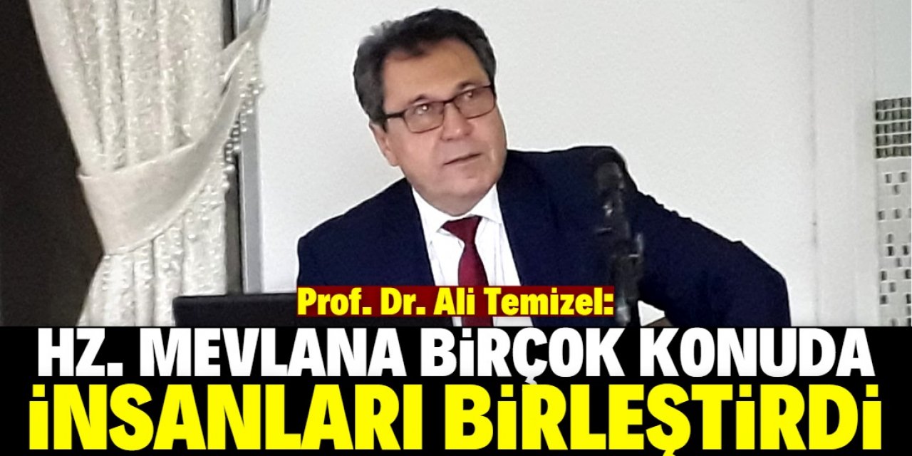 "Hz. Mevlana asırlardır insanlığa ışık tutuyor"