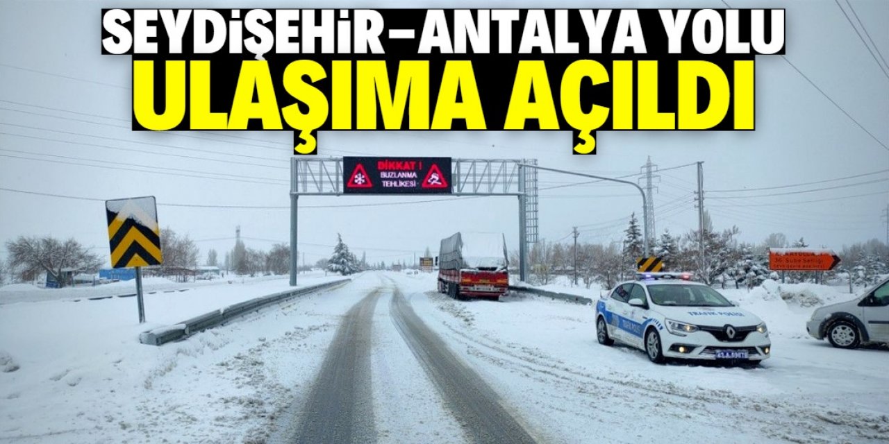 Seydişehir-Antalya kara yolu çekici türü araçların geçişine açıldı