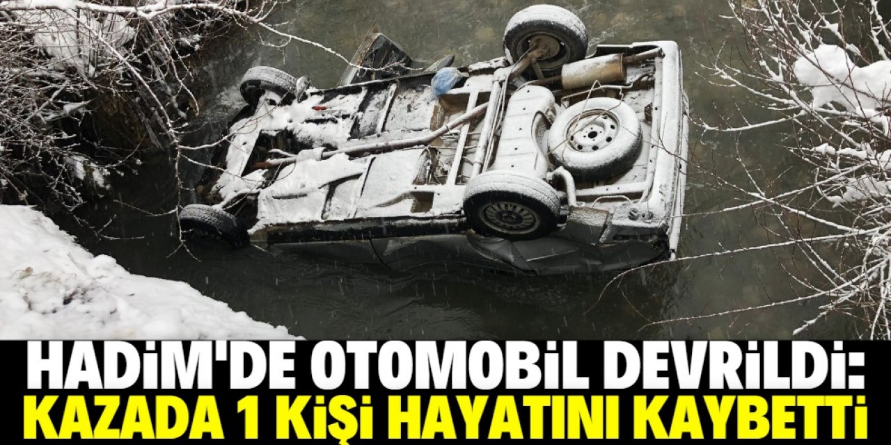 Konya'da dereye devrilen otomobilin sürücüsü öldü