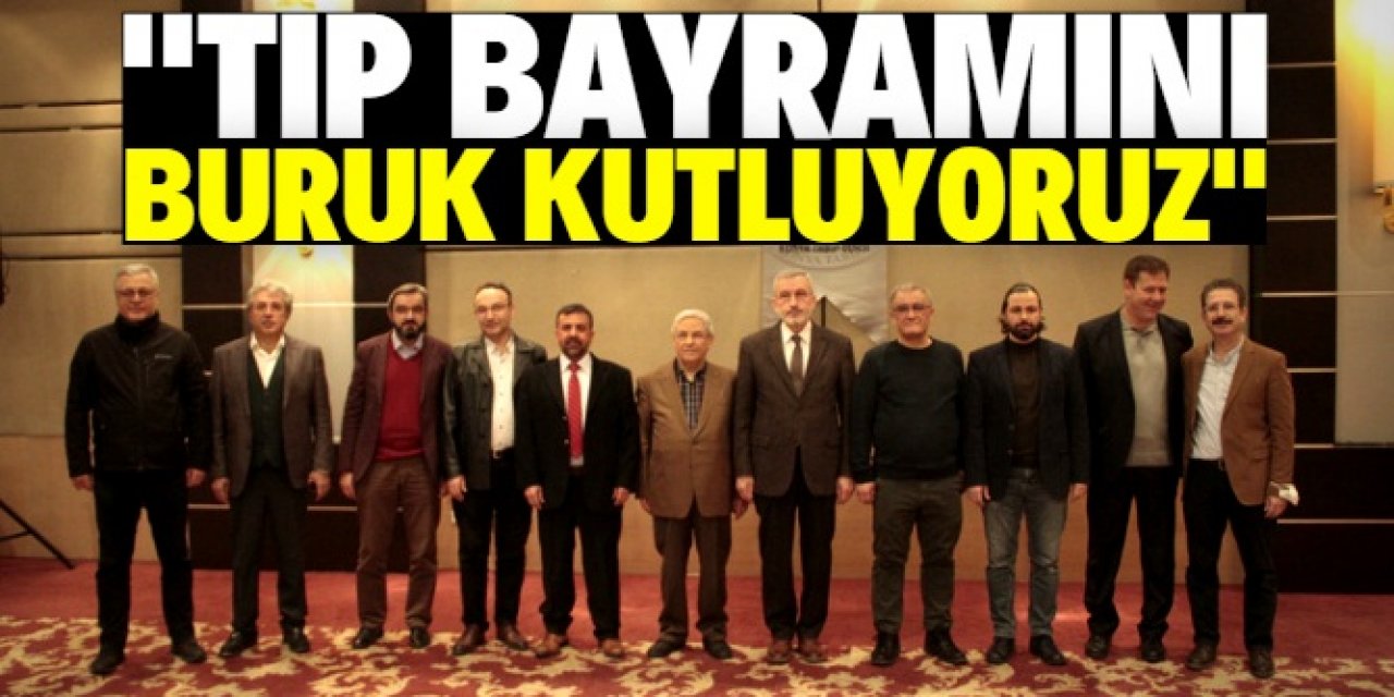 ‘Tıp Bayramını buruk kutluyoruz’