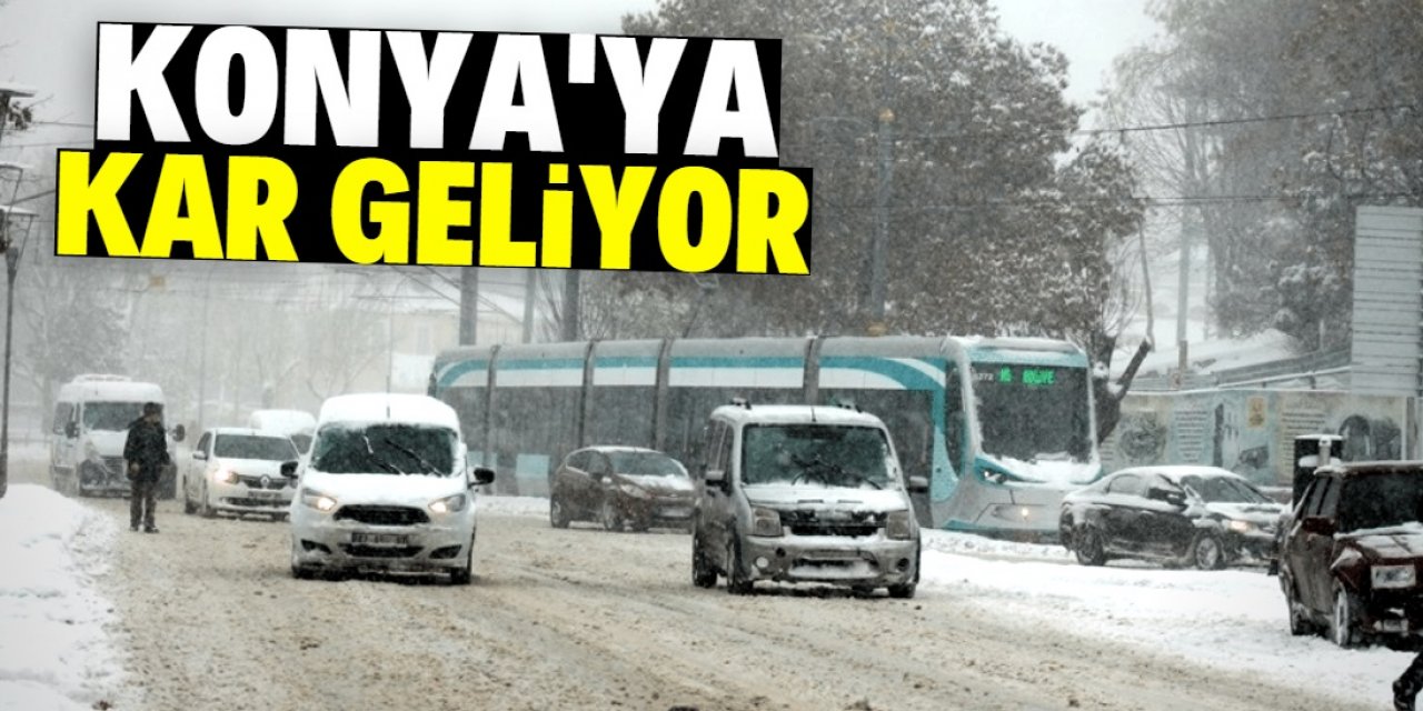 Konya'ya kar geliyor: Tarih belli oldu