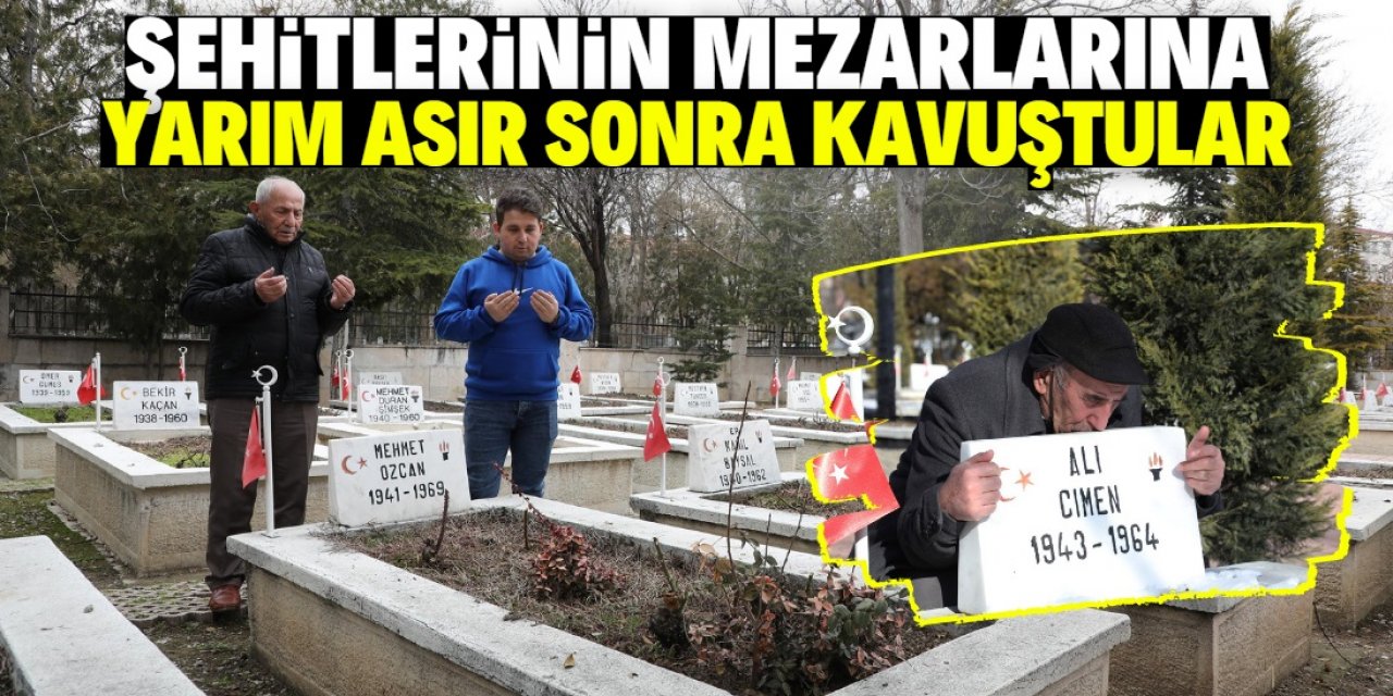 Şehitlerinin mezarlarına yarım asır sonra Konya'da kavuştular