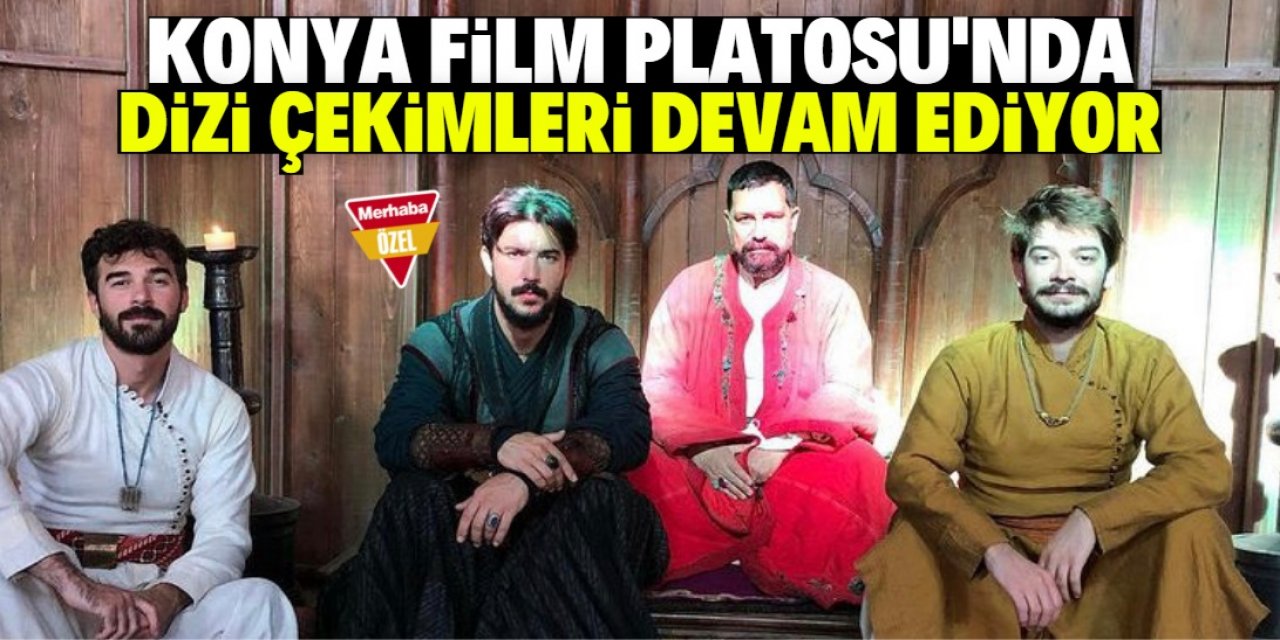 Konya Film Platosu'nda dizi çekimleri devam ediyor