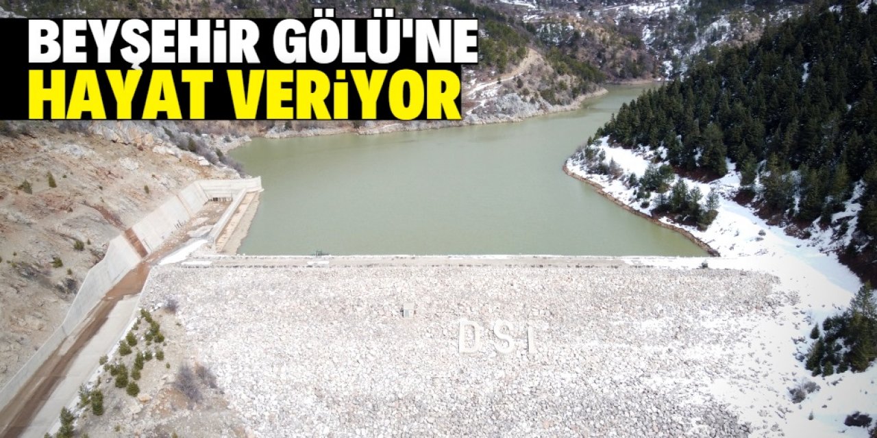 Beyşehir Gölü'ne hayat veren baraj