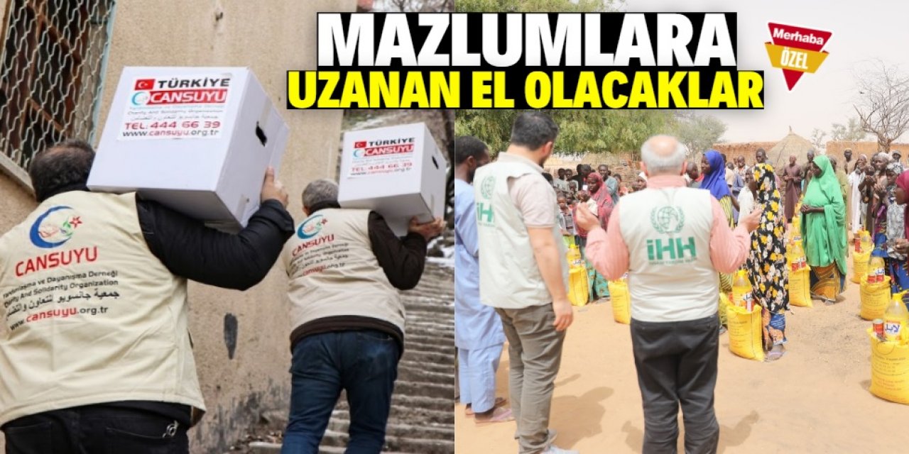 Mazlumlara uzanan el olacaklar