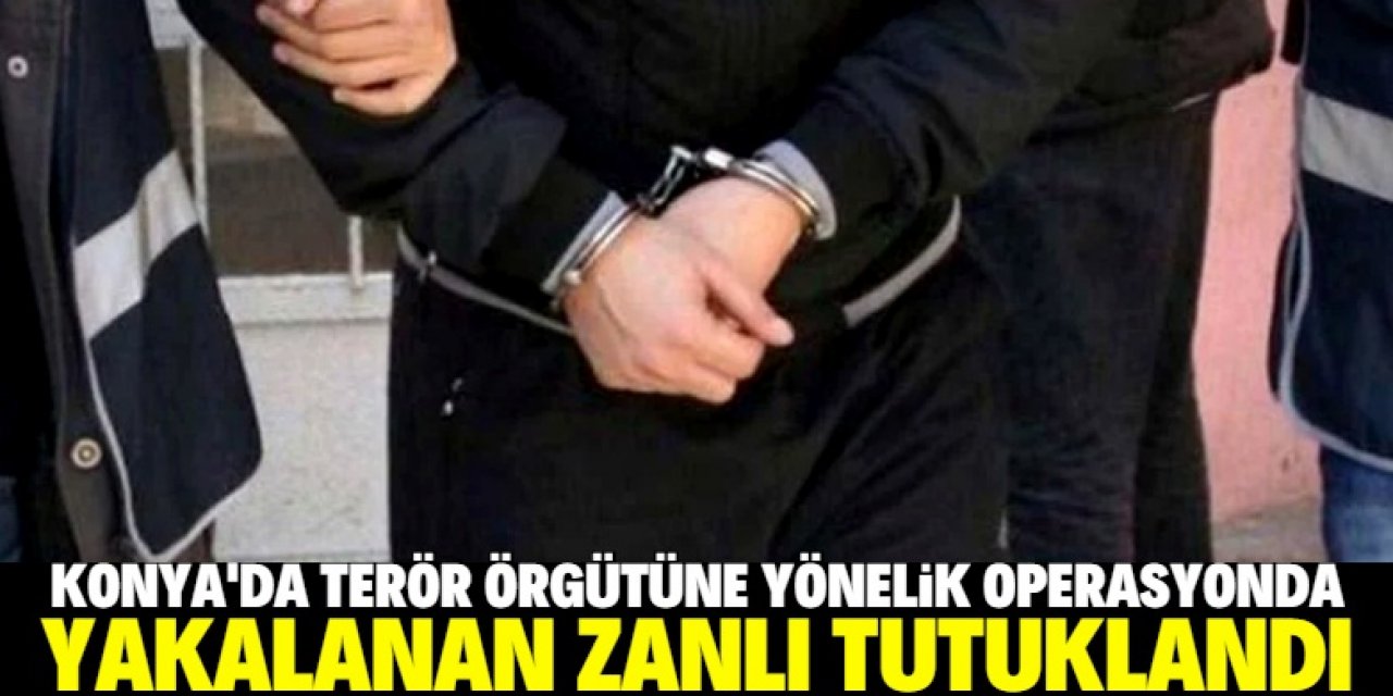 Konya'da terör örgütü PKK/KCK şüphelisi tutuklandı