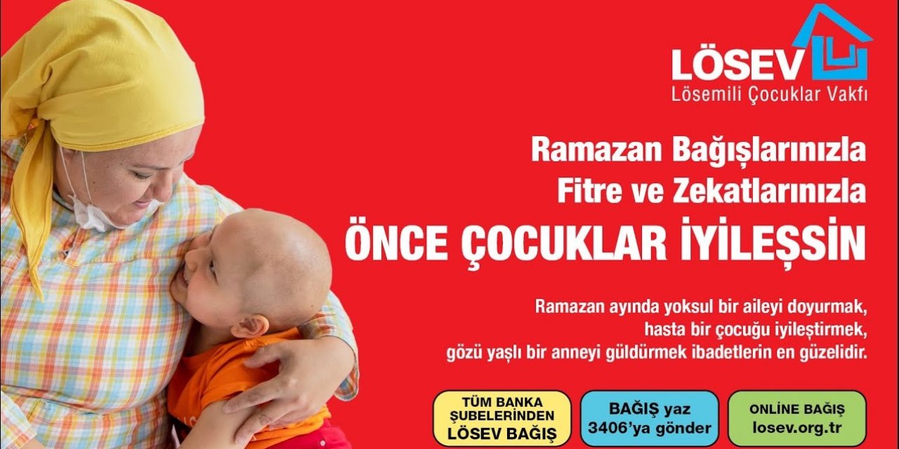 Ramazan bağışlarınızla önce çocuklar iyileşsin