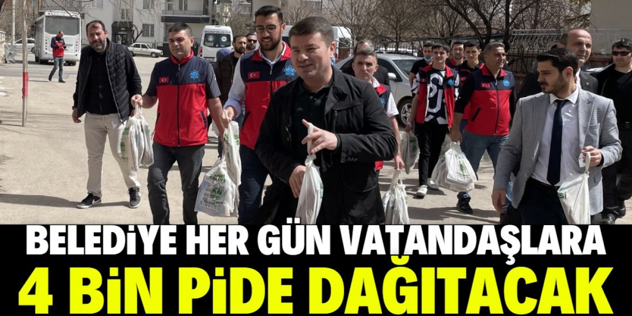 Belediye vatandaşlara her gün 4 binden fazla pide dağıtacak