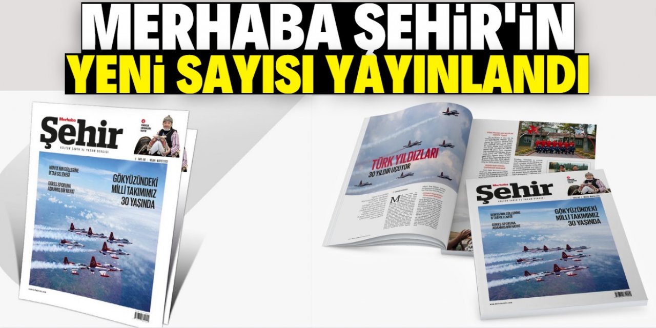 Merhaba Şehir’in yeni sayısı çıktı