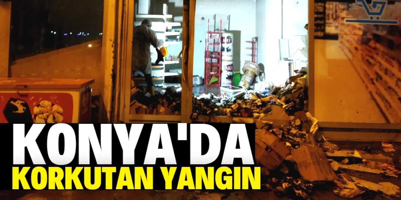 Konya'da markette yangın çıktı