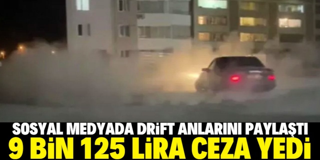Konya'da drift yapan sürücüye 9 bin 125 lira ceza