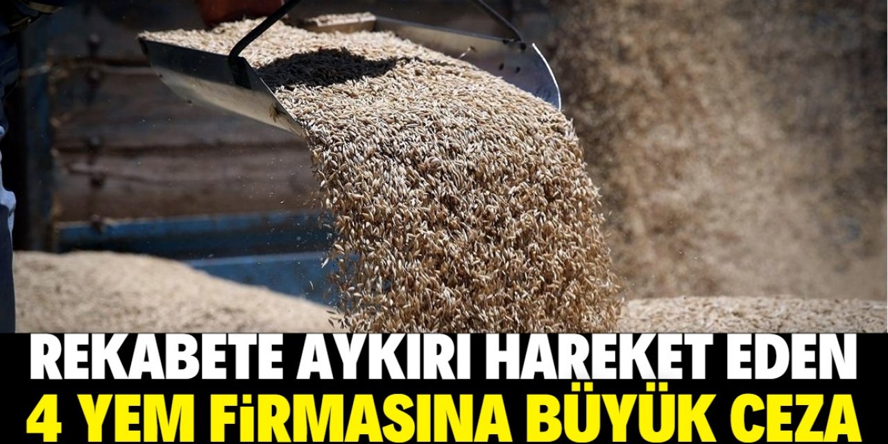 Ceza yazılan yem firmalarının isimleri belli oldu