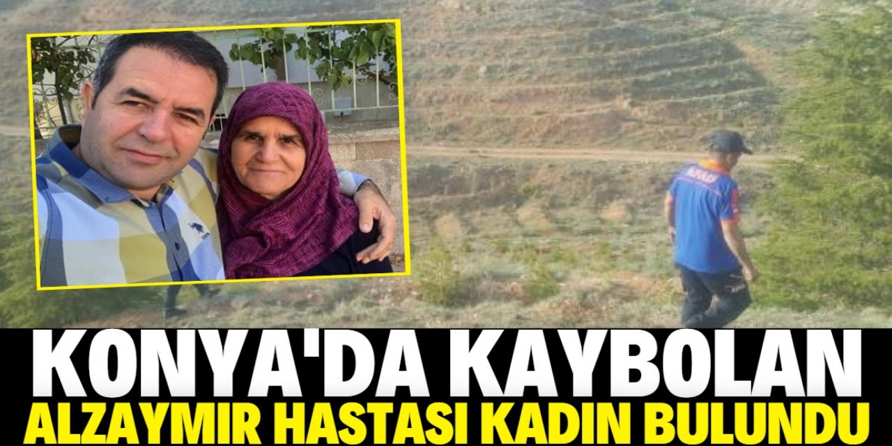 Konya'da kaybolan alzaymır hastası kadın Sille'de bulundu