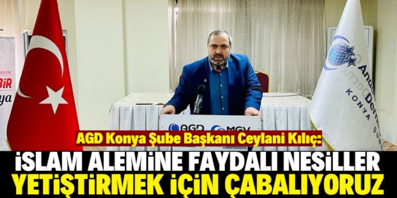 "Ülkemiz için öncü nesiller yetiştireceğiz"