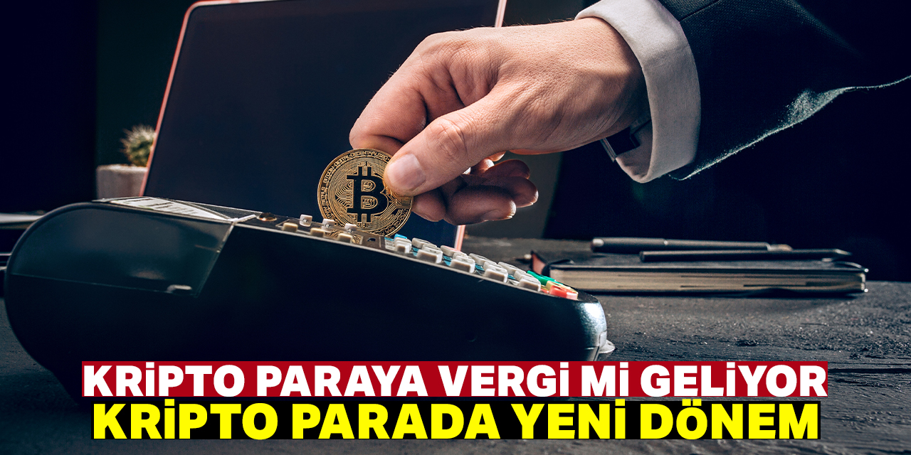 Kripto parada yeni dönem