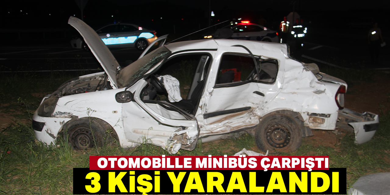 Konya'da otomobille minibüs çarpıştığı kazada 3 kişi yaralandı