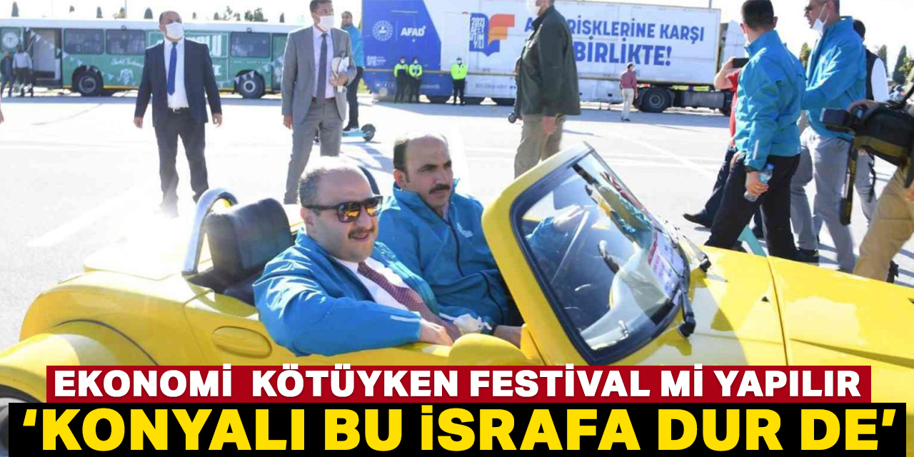 'Konyalılar bu  israfa dur deyin'