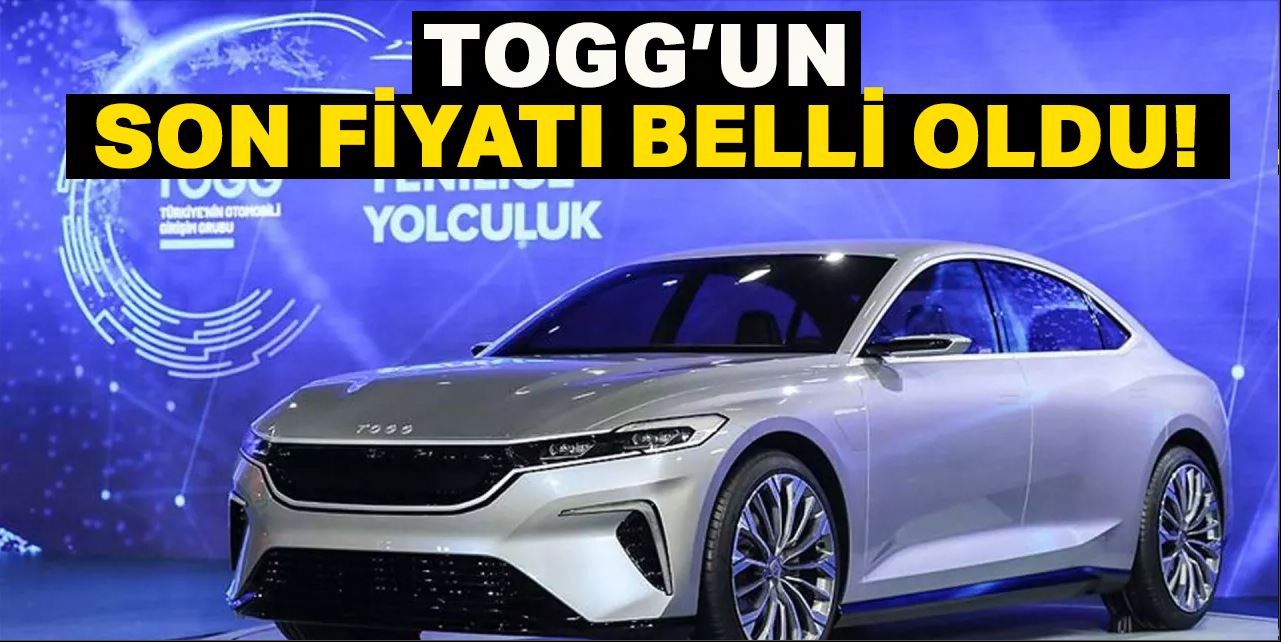 TOGG’un son fiyatı ne kadar oldu