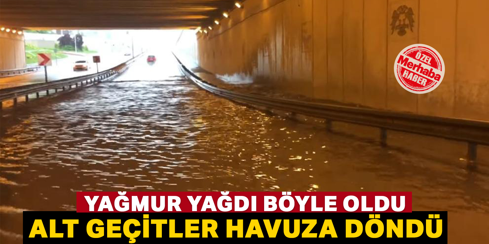 Alt geçitleri su bastı trafik durdu!