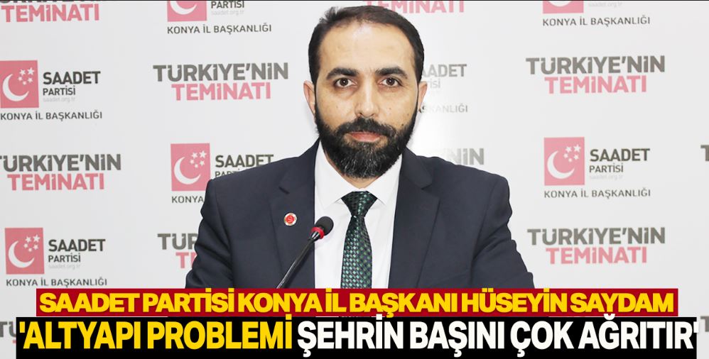 'Altyapı problemi şehrin başını çok ağrıtır'