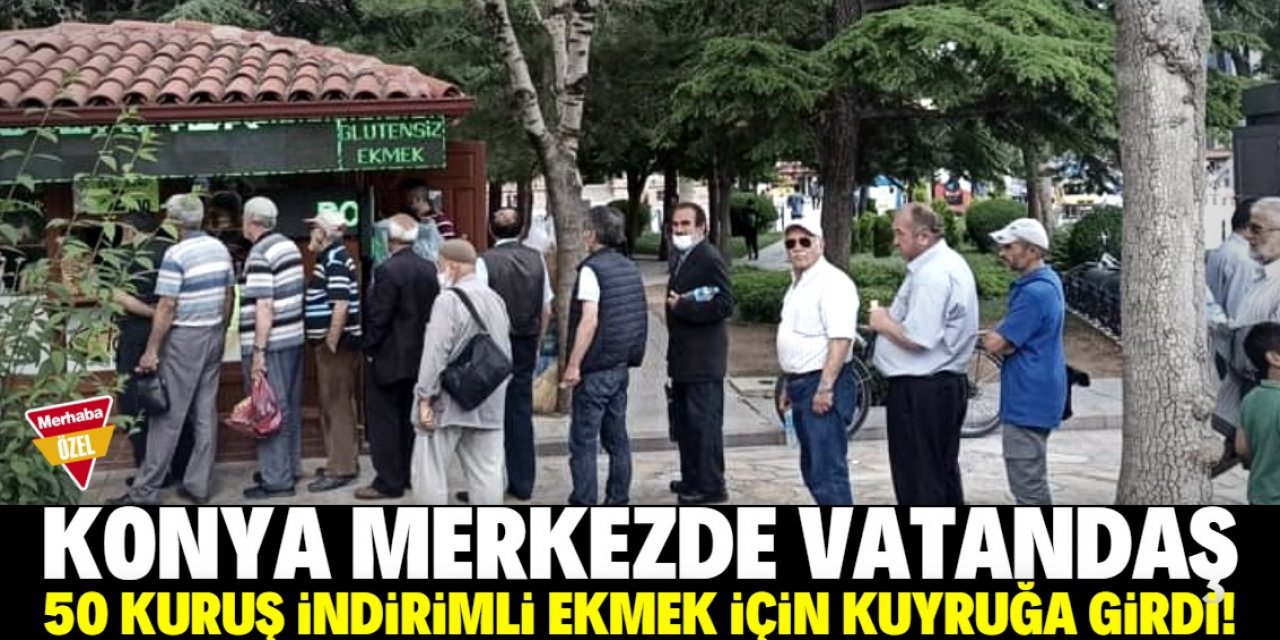 Konya şehir merkezinde şimdi de ucuz ekmek kuyruğu!