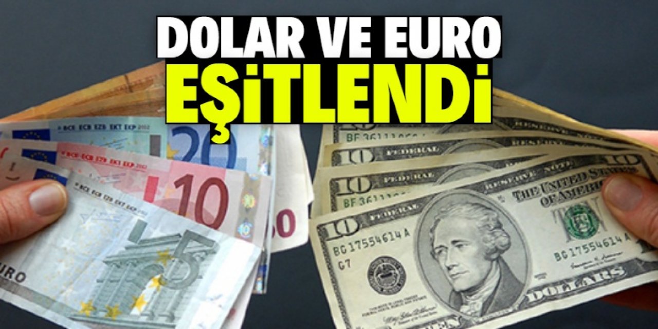 20 yıl sonra ilk: Dolar ve Euro eşitlendi