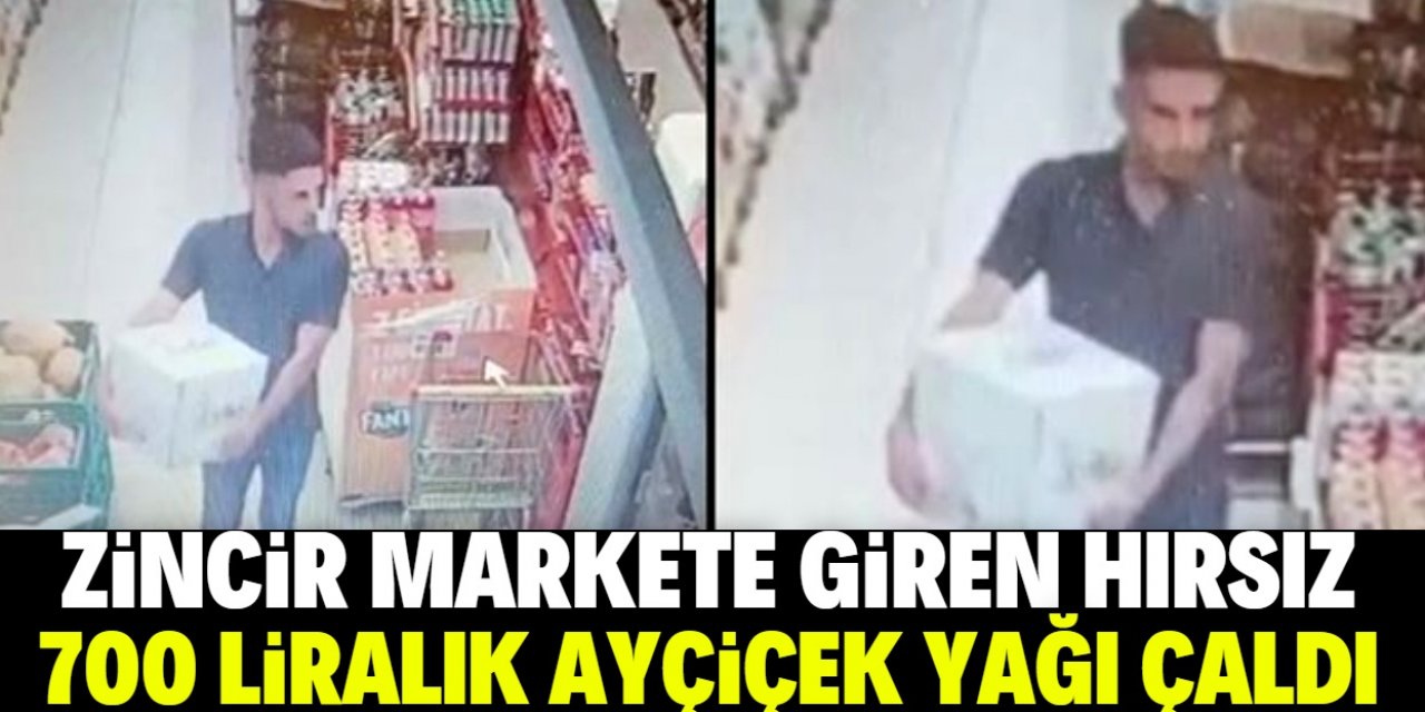 Zincir markete girip 1 koli ayçiçek yağı çaldı!