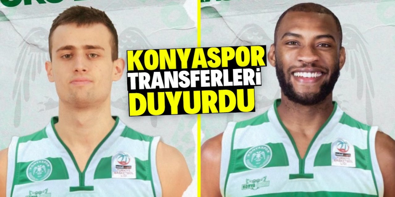 Konyaspor iki transferi duyurdu 