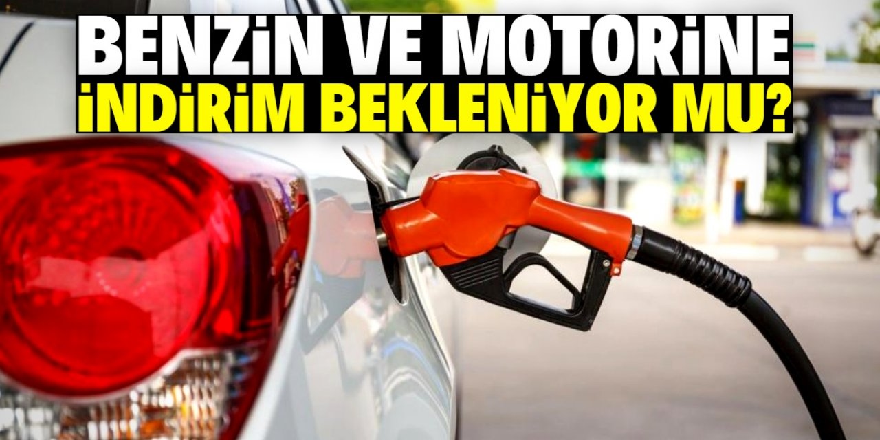Petrol fiyatları düştü: Benzin ve motorine indirim gelir mi?