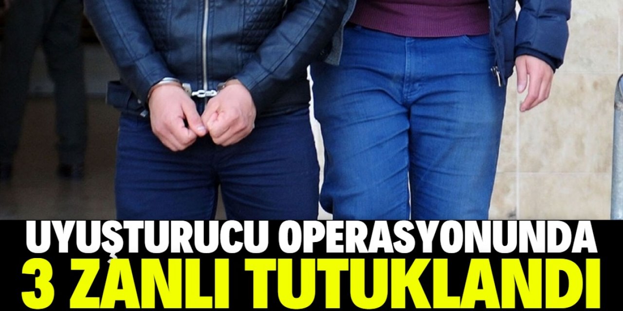 Konya'da uyuşturucu operasyonu: 3 zanlı tutuklandı