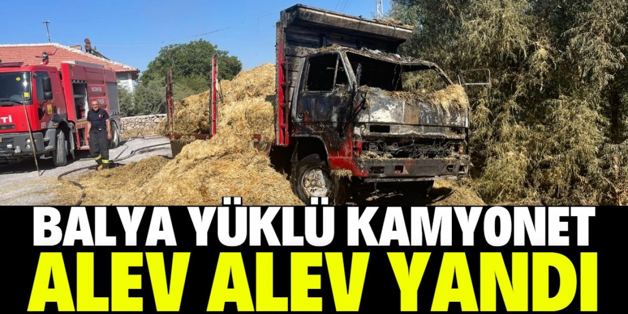 Konya'da balya yüklü kamyonet yandı