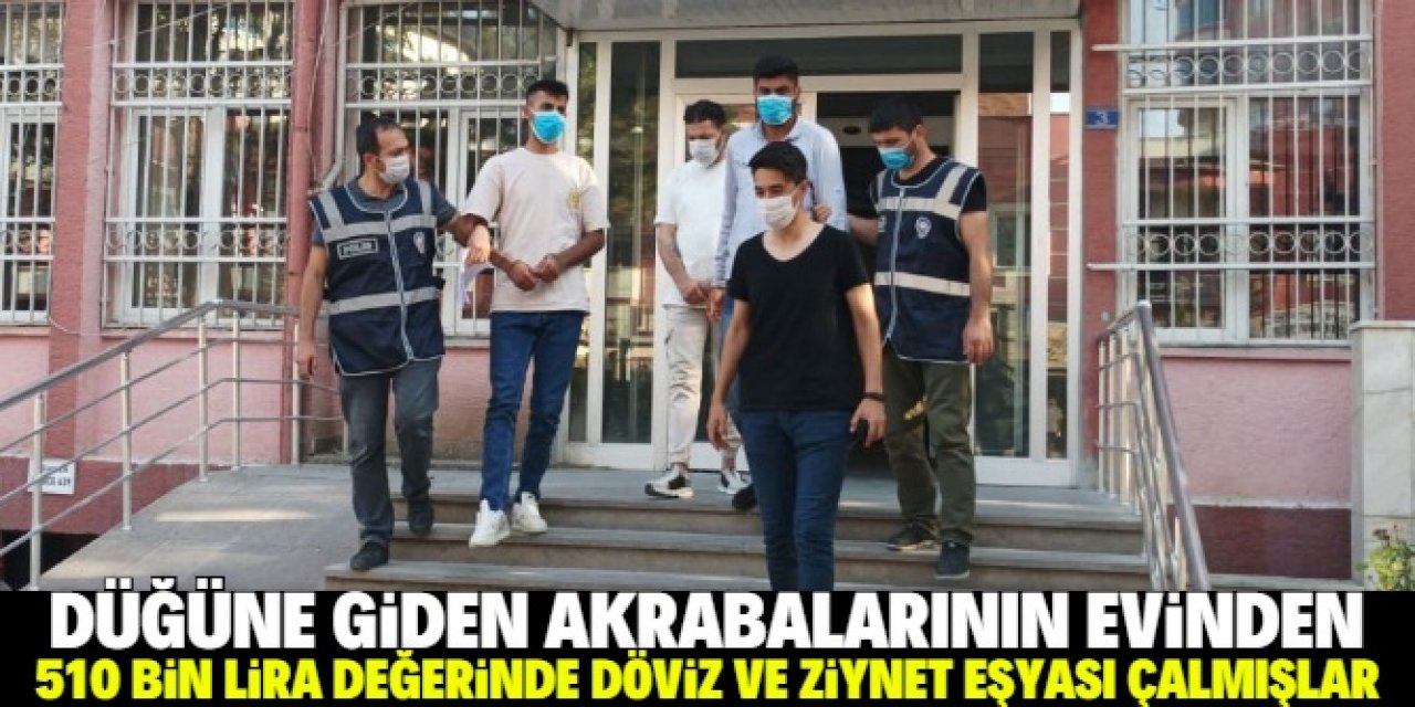 Konya'da düğüne giden akrabalarının evinden döviz ve ziynet eşyası çalan zanlılar tutuklandı