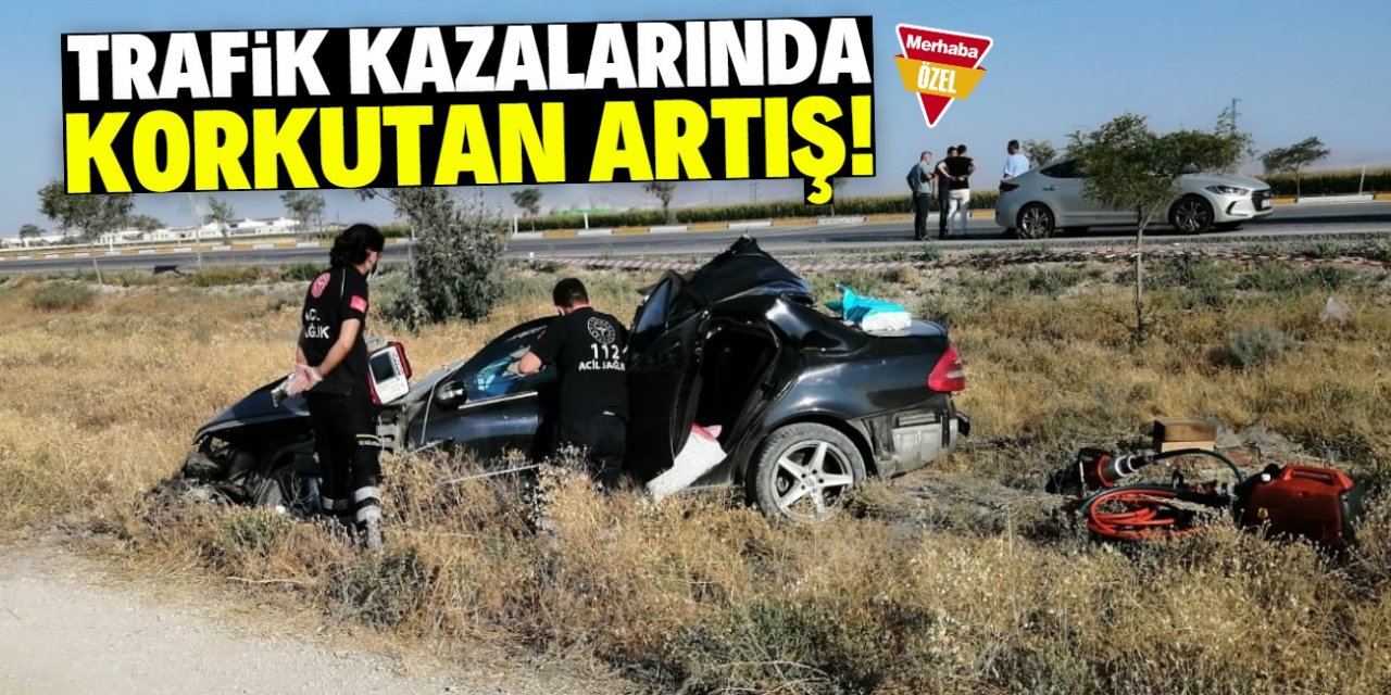 Trafik kazalarında korkutan artış!