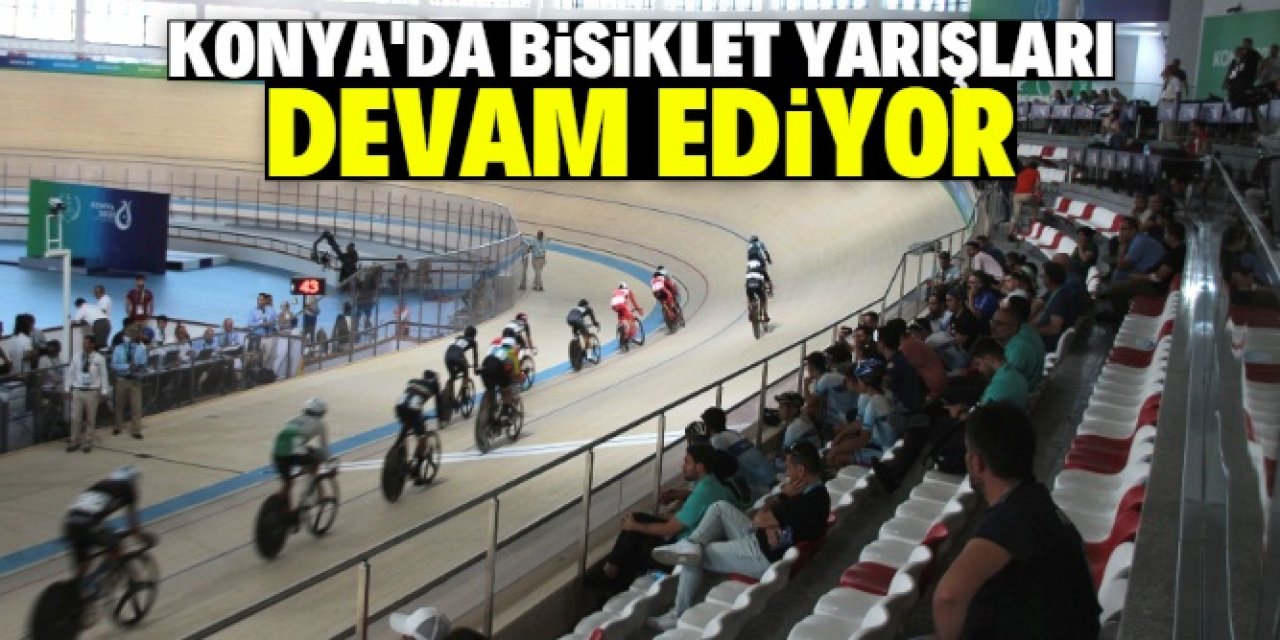 Konya Veledromu'nda bisiklet yarışları devam ediyor