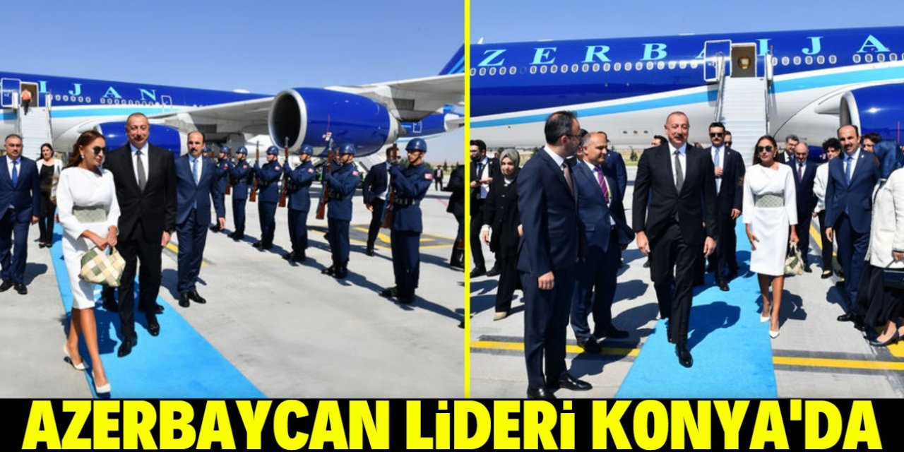 Azerbaycan lideri Konya'da