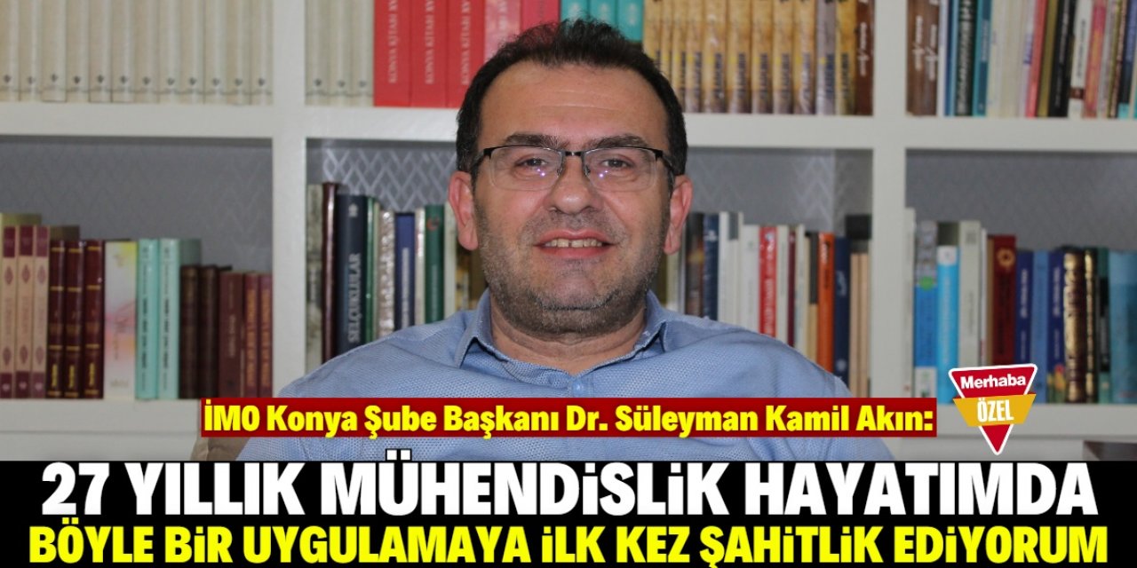 Konya'da oda başkanı isyan etti: Bu sorunların çözümü daha maliyetli hale gelecek