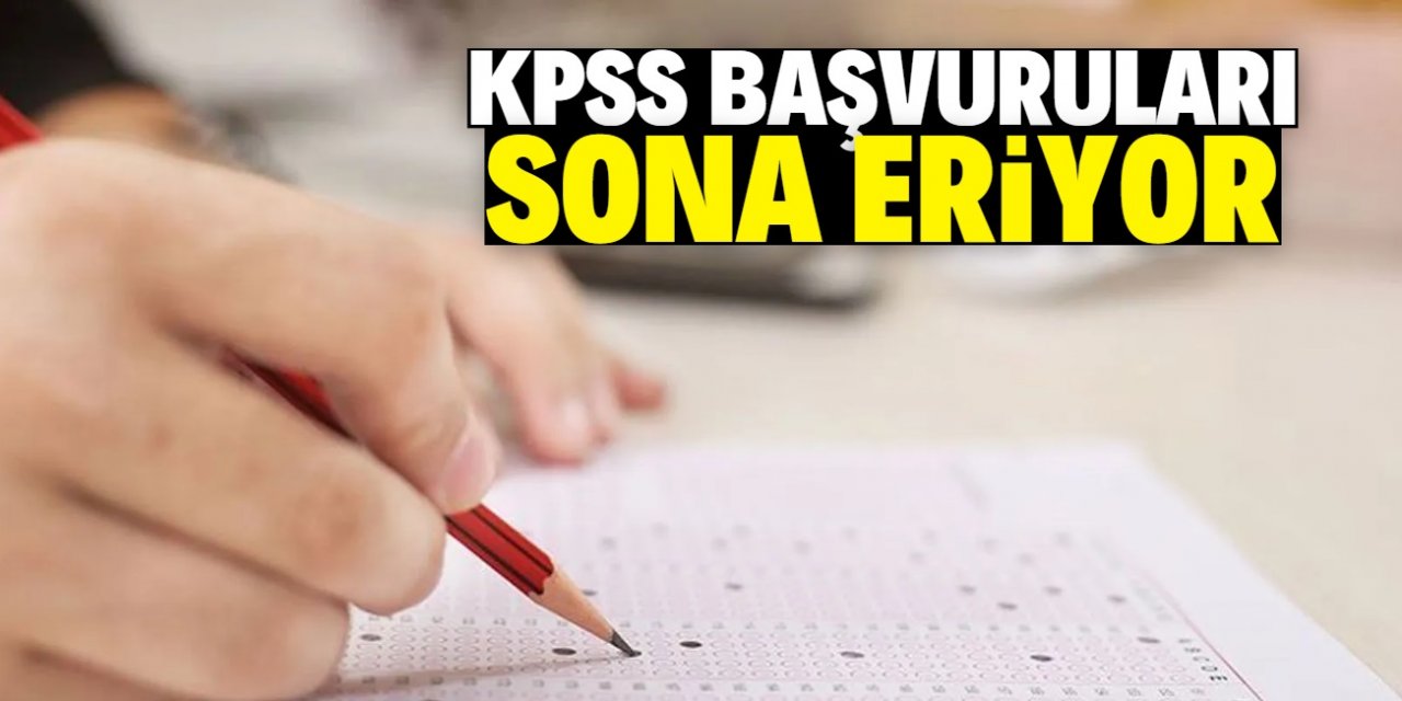 KPSS ön lisans başvuruları bugün sona eriyor