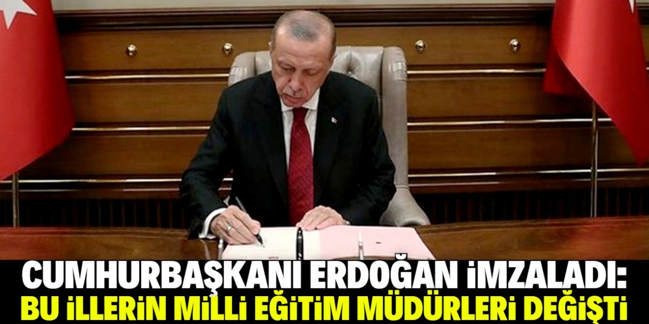 6 ilin Milli Eğitim Müdürü değişti