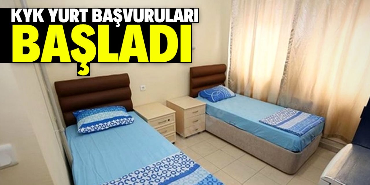 KYK yurt başvuruları başladı