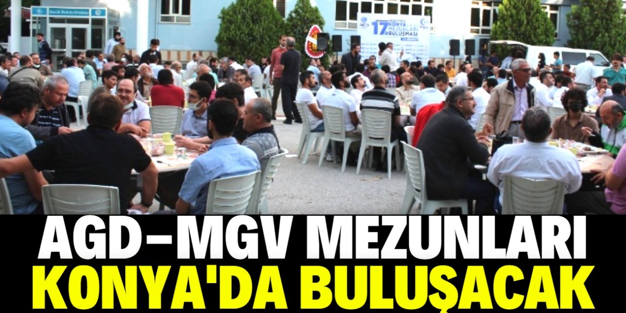 AGD-MGV mezunları Konya’da buluşuyor