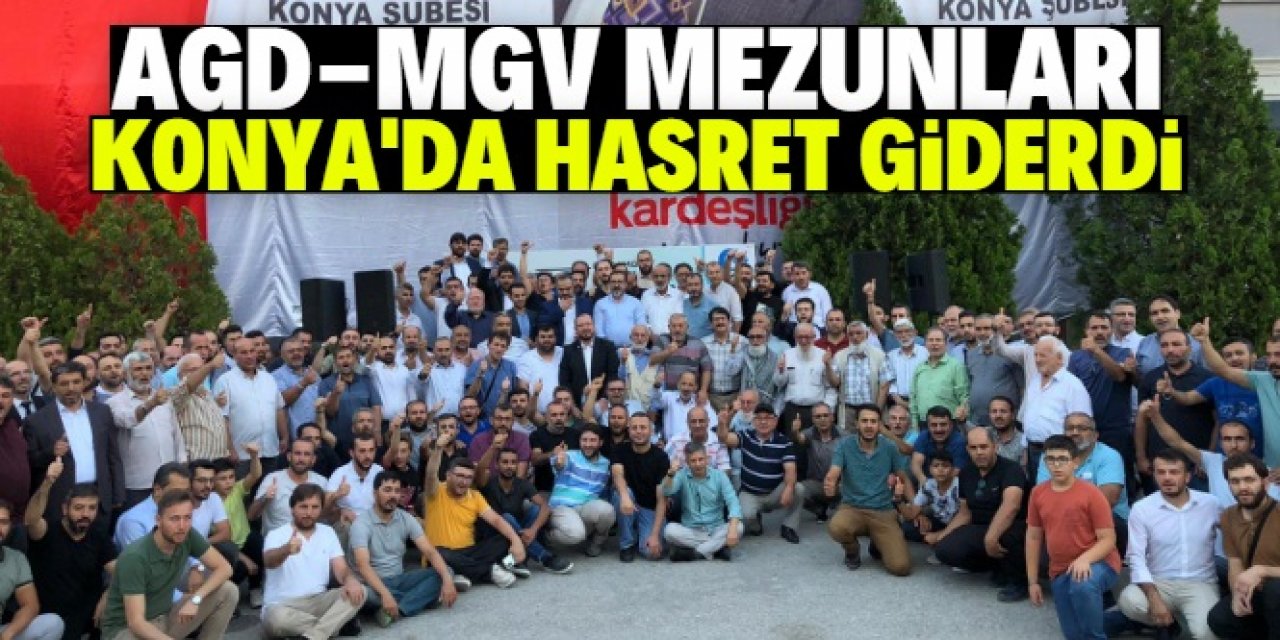 AGD-MGV mezunları Konya’da hasret giderdi