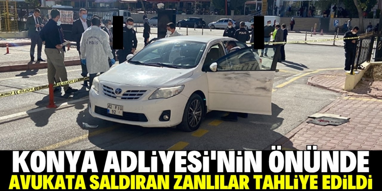 Konya Adliyesi'nin önünde avukata saldıran sanıklar tahliye edildi