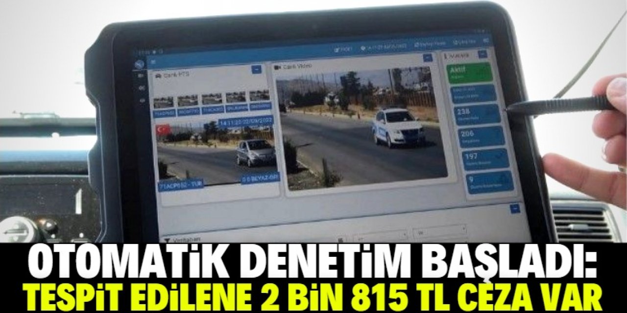 Araç sahiplerine kötü haber: Otomatik ceza dönemi başladı