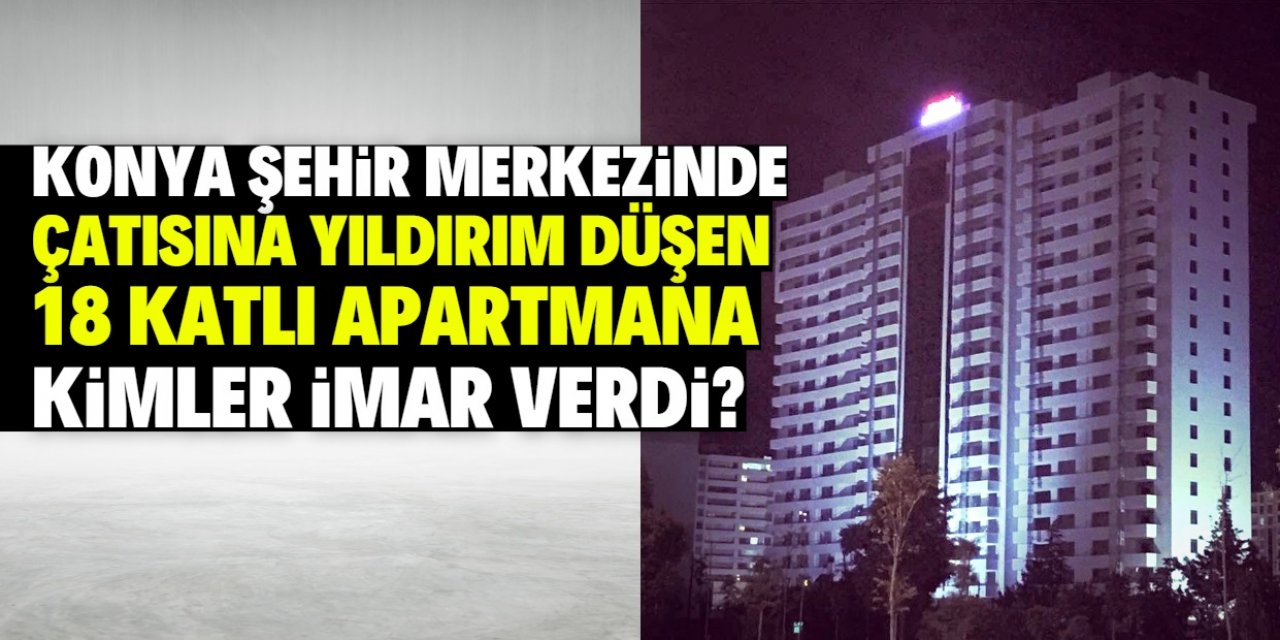 Burada en dikkat çekici nokta 18 katlı apartmanın çatısına yıldırım düşmesi